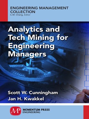 cover image of Analytics and Tech Mining for Engineering Managers